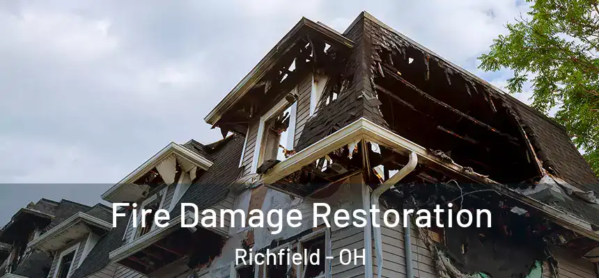  Fire Damage Restoration Richfield - OH