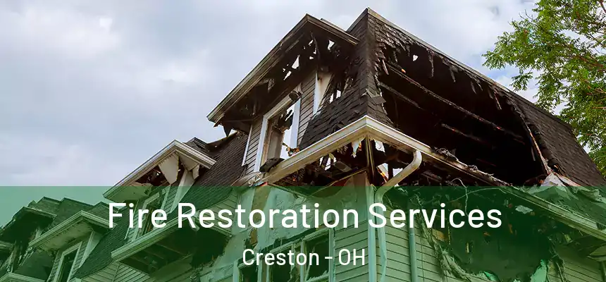 Fire Restoration Services Creston - OH