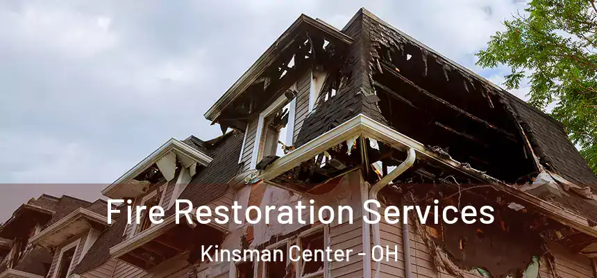  Fire Restoration Services Kinsman Center - OH