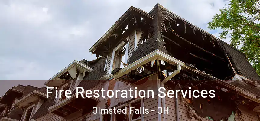 Fire Restoration Services Olmsted Falls - OH