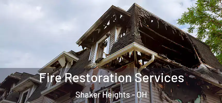  Fire Restoration Services Shaker Heights - OH