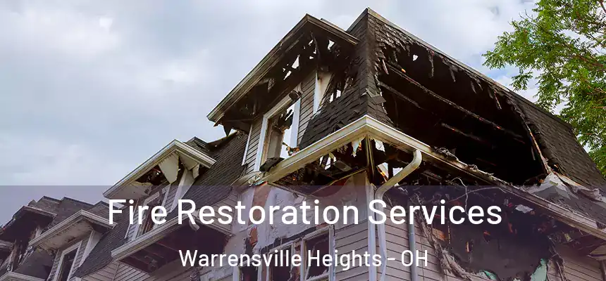  Fire Restoration Services Warrensville Heights - OH