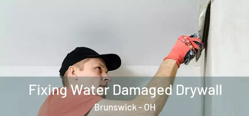  Fixing Water Damaged Drywall Brunswick - OH
