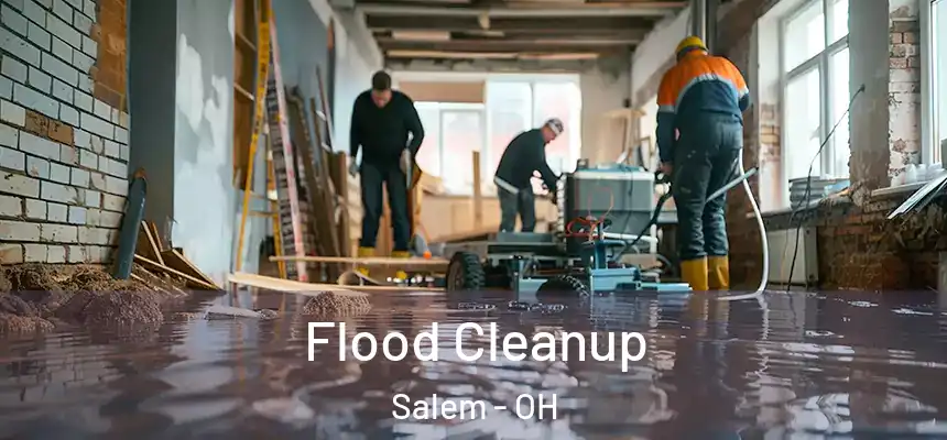  Flood Cleanup Salem - OH
