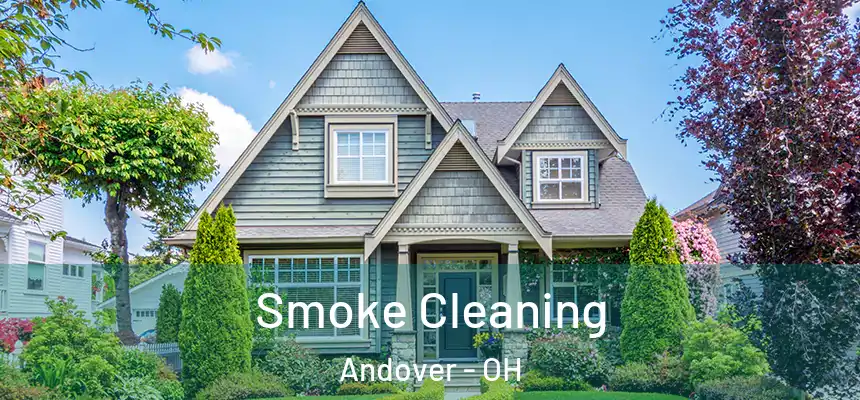  Smoke Cleaning Andover - OH