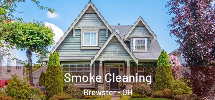  Smoke Cleaning Brewster - OH