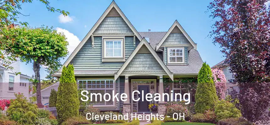  Smoke Cleaning Cleveland Heights - OH