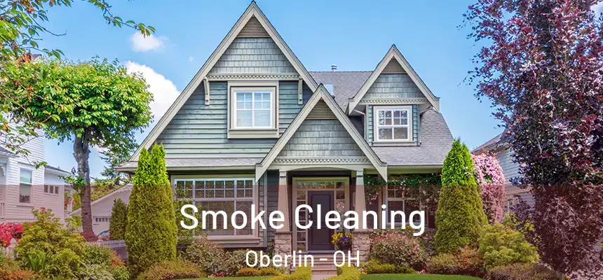  Smoke Cleaning Oberlin - OH