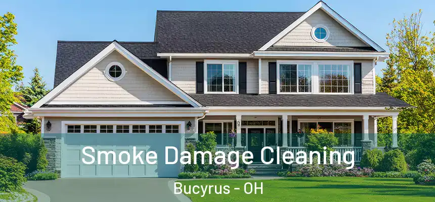 Smoke Damage Cleaning Bucyrus - OH
