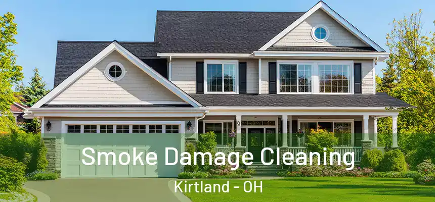  Smoke Damage Cleaning Kirtland - OH