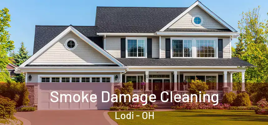 Smoke Damage Cleaning Lodi - OH