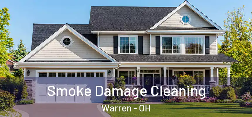 Smoke Damage Cleaning Warren - OH
